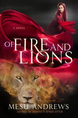 De fuego y leones - Of Fire and Lions