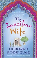 La esposa de Zanzíbar - La nueva novela del autor del bestseller internacional La pequeña cafetería de Kabul - Zanzibar Wife - The new novel from the internationally bestselling author of The Little Coffee Shop of Kabul