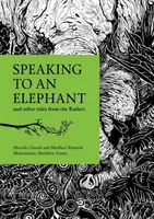 Hablar con un elefante - y otros cuentos de los Kadars - Speaking to an Elephant - and Other Tales from the Kadars