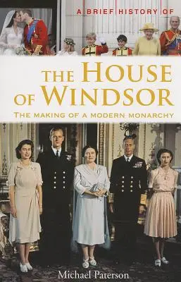 Breve historia de la Casa de Windsor - A Brief History of the House of Windsor