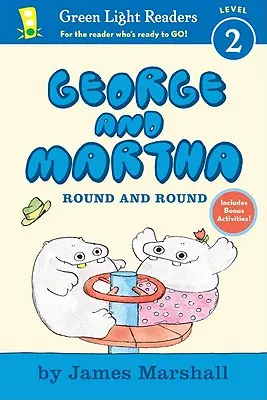 George y Marta: vuelta y vuelta - George and Martha: Round and Round Early Reader