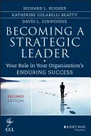 Cómo convertirse en un líder estratégico: Su papel en el éxito duradero de su organización - Becoming a Strategic Leader: Your Role in Your Organization's Enduring Success