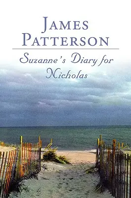 El diario de Suzanne para Nicholas - Suzanne's Diary for Nicholas