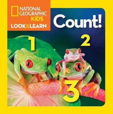 National Geographic Kids Mira y Aprende: ¡Cuenta! - National Geographic Kids Look and Learn: Count!