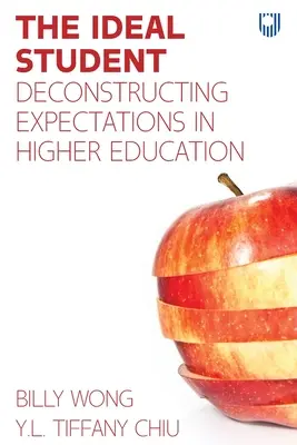 El estudiante ideal: Deconstruir las expectativas en la enseñanza superior - Ideal Student: Deconstructing Expectations in Higher Education