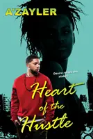 El corazón de la prisa - Heart of the Hustle