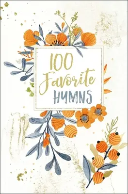 100 himnos favoritos - 100 Favorite Hymns