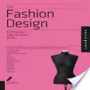 El libro de referencia y especificaciones del diseño de moda: Todo lo que los diseñadores de moda necesitan saber a diario - The Fashion Design Reference + Specification Book: Everything Fashion Designers Need to Know Every Day