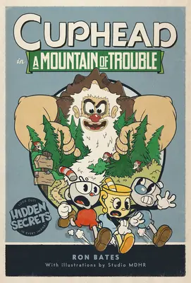 Cuphead en una Montaña de Problemas: Una Novela de Cuphead - Cuphead in a Mountain of Trouble: A Cuphead Novel