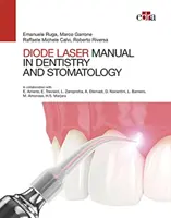 Manual de láser de diodo en odontología y estomatología - Manual of Diode Laser in Dentistry and Stomatology