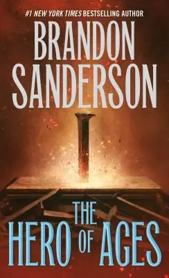 El Héroe de las Eras: Libro Tres de Mistborn - The Hero of Ages: Book Three of Mistborn