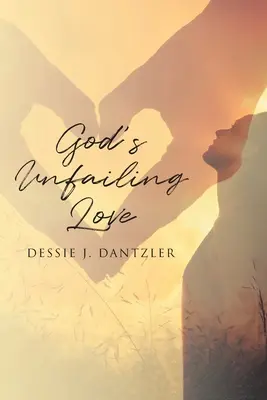 El amor indefectible de Dios - God's Unfailing Love