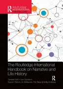 El Manual Internacional Routledge sobre Narrativa e Historia de Vida - The Routledge International Handbook on Narrative and Life History