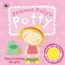 El orinal de la princesa Polly - Princess Polly's Potty