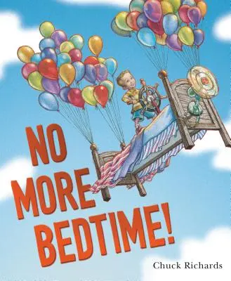 Se acabó la hora de acostarse - No More Bedtime!