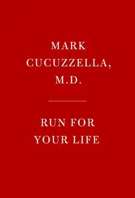 Corre por tu vida: Cómo correr, caminar y moverse sin dolor ni lesiones y alcanzar una sensación de bienestar y alegría - Run for Your Life: How to Run, Walk, and Move Without Pain or Injury and Achieve a Sense of Well-Being and Joy