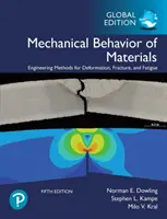 Comportamiento mecánico de los materiales, edición mundial - Mechanical Behavior of Materials, Global Edition