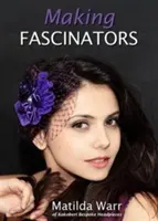 Fabricar fascinadores - Making Fascinators