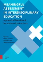 Evaluación significativa en la educación interdisciplinar: Manual práctico para profesores universitarios - Meaningful Assessment in Interdisciplinary Education: A Practical Handbook for University Teachers