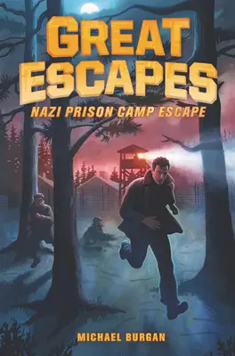 Grandes Escapadas nº 1: Fuga de un campo de prisioneros nazi - Great Escapes #1: Nazi Prison Camp Escape