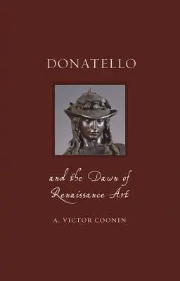 Donatello y los albores del arte renacentista - Donatello and the Dawn of Renaissance Art