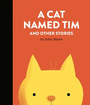 Un gato llamado Tim y otros cuentos - A Cat Named Tim and Other Stories