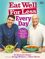 Comer bien por menos: Todos los días - Eat Well for Less: Every Day