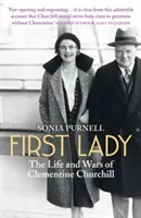 Primera Dama - La vida y las guerras de Clementine Churchill - First Lady - The Life and Wars of Clementine Churchill