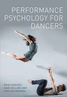Psicología del rendimiento para bailarines - Performance Psychology for Dancers
