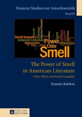 El poder del olor en la literatura estadounidense: Olor, afecto y desigualdad social - The Power of Smell in American Literature: Odor, Affect, and Social Inequality