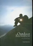Recreación al aire libre - Una introducción (Plummer Ryan (Brock University Canada)) - Outdoor Recreation - An Introduction (Plummer Ryan (Brock University Canada))