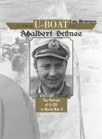 El as alemán de los submarinos Adalbert Schnee: Las patrullas del U-201 en la Segunda Guerra Mundial - German U-Boat Ace Adalbert Schnee: The Patrols of U-201 in World War II