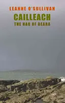 Cailleach La bruja de Beara - Cailleach: The Hag of Beara