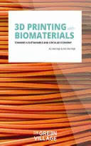 Impresión 3D con biomateriales - 3D Printing with Biomaterials