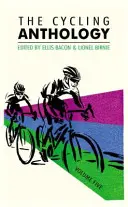 Antología del ciclismo: Volume Five, 5 - The Cycling Anthology: Volume Five, 5