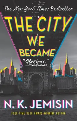 La ciudad en que nos convertimos - The City We Became