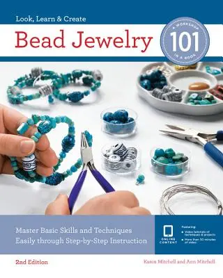 Joyería con abalorios 101: Domine fácilmente las habilidades y técnicas básicas mediante instrucciones paso a paso - Bead Jewelry 101: Master Basic Skills and Techniques Easily Through Step-By-Step Instruction