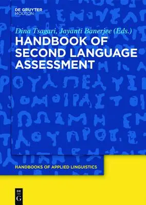 Manual de evaluación de segundas lenguas - Handbook of Second Language Assessment