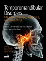 Trastornos temporomandibulares - Terapia manual, ejercicio y punción - Temporomandibular Disorders - Manual therapy, exercise, and needling