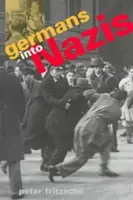 De alemanes a nazis - Germans Into Nazis