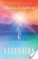 Una nueva luz sobre la ascensión - A New Light on Ascension