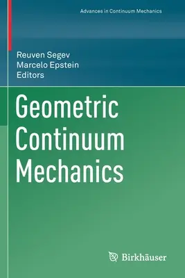 Mecánica geométrica continua - Geometric Continuum Mechanics