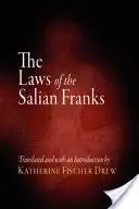 Las leyes de los francos salios - The Laws of the Salian Franks