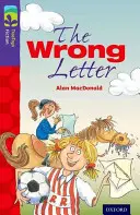 Oxford Reading TreeTops Ficción: Nivel 11 Más Pack A: La letra equivocada - Oxford Reading Tree TreeTops Fiction: Level 11 More Pack A: The Wrong Letter