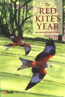 El año del milano real - The Red Kite's Year