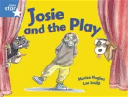 Rigby Star Guided 1Nivel Azul:  Josie and the Play Pupil Book (individual) - Rigby Star Guided 1Blue Level:  Josie and the Play Pupil Book (single)