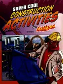 Actividades de construcción superchulas con Max Axiom - Super Cool Construction Activities with Max Axiom