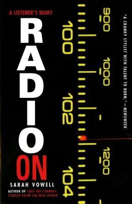 Radio on: Diario de un oyente - Radio on: A Listener's Diary