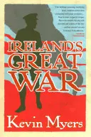 La gran guerra de Irlanda - Ireland's Great War