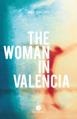 La mujer de Valencia - The Woman in Valencia